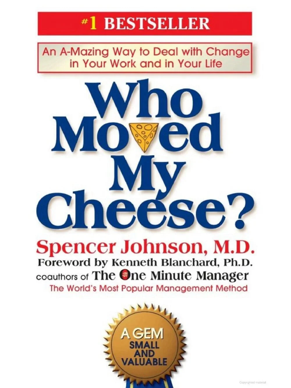 Who Moved My Cheese Spencer Johnson MD Hardcover Book & Jacket Change Management